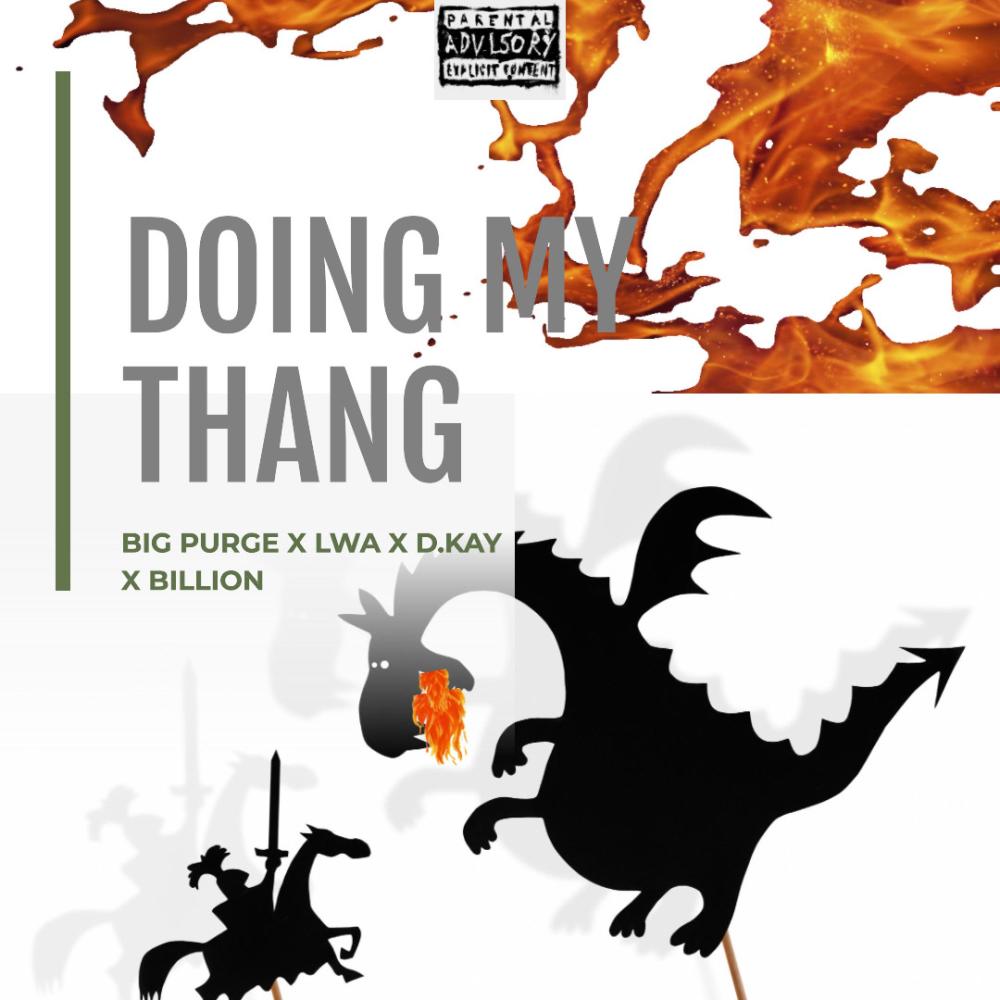 Doing My Thang (feat. Lwa, D.Kay & Billion) (Explicit)