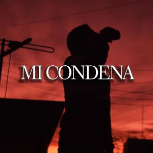 ดาวน์โหลดและฟังเพลง Mi Condena (feat. RASOG) (Explicit) พร้อมเนื้อเพลงจาก Drk Rodriguez