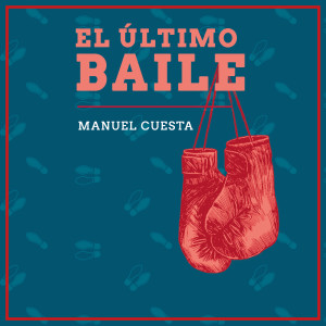 Manuel Cuesta的專輯El último Baile