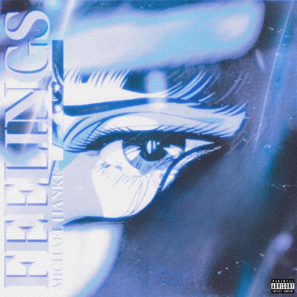 Feelings (Explicit)