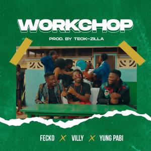 Fecko的專輯Work Chop (feat. Villy & Yung Pabi)