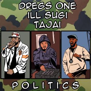 Tajai的專輯Politics (Explicit)