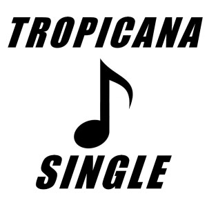 อัลบัม Single tropicana ศิลปิน Tropicana