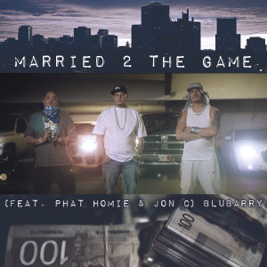 Album Married 2 the Game (Explicit) from BluBarry