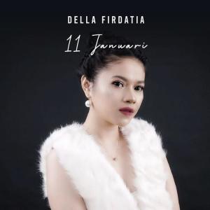 Album 11 Januari oleh Della Firdatia