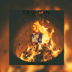 ดาวน์โหลดและฟังเพลง Yana Yana พร้อมเนื้อเพลงจาก Ouz - Han