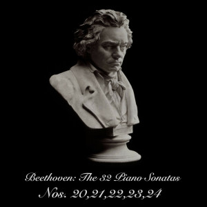 I Like Beethoven的专辑Beethoven: The 32 Piano Sonatas Nos. 20,21,22,23,24