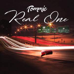收聽Tommie的Real One (Explicit)歌詞歌曲