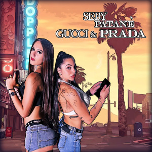 Listen to Gucci & Prada song with lyrics from Seby Patanè