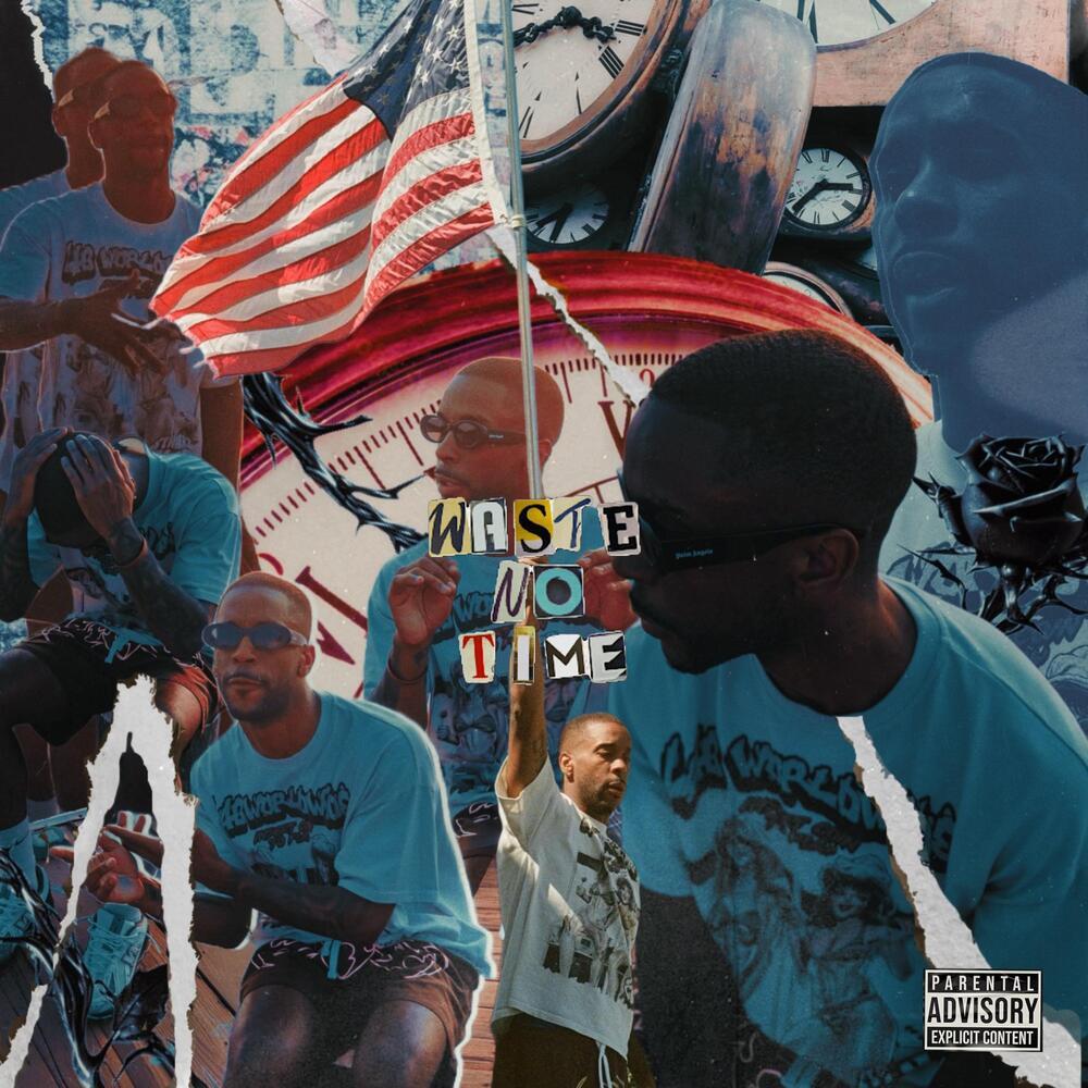 Waste No Time (Explicit)