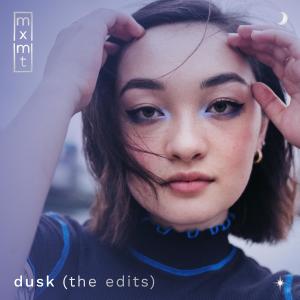 Album dusk (the edits) from mxmtoon