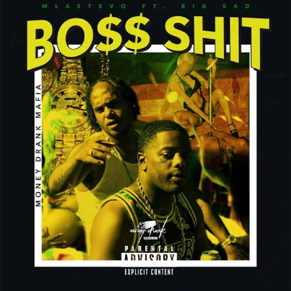 Boss Shit (feat. Big Sad 1900) (Explicit)
