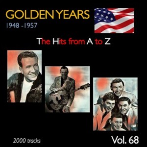 อัลบัม Golden Years 1948-1957 · The Hits from A to Z · , Vol. 68 ศิลปิน Various