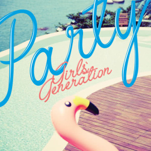 อัลบัม PARTY - Single ศิลปิน Girls' Generation