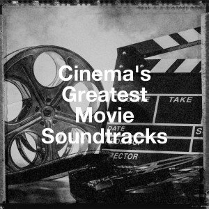 L'Intégrale Des Musiques De Films的专辑Cinema's Greatest Movie Soundtracks