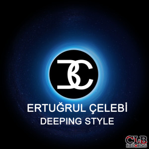Dengarkan Deeping Style lagu dari Ertuğrul Çelebi dengan lirik