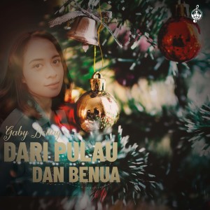 Dengarkan Dari Pulau Dan Benua lagu dari Gabriella Margaretha dengan lirik