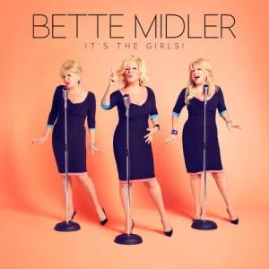 Bette Midler的專輯It's The Girls