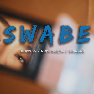 Listen to Swabe song with lyrics from Bomb D