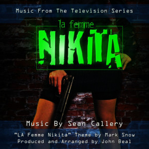 Sean Callery的專輯La Femme Nikita - Music From The Television Series