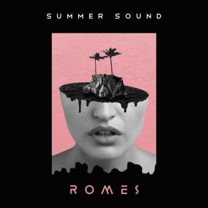 收聽Romes的Summer Sound (Beach Mix)歌詞歌曲