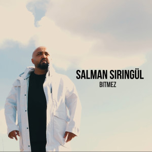 Listen to Bitmez song with lyrics from Salman Şiringül