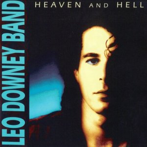 ดาวน์โหลดและฟังเพลง Heaven and Hell พร้อมเนื้อเพลงจาก Leo Downey Band
