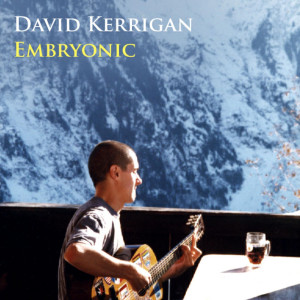 Album Embryonic from David Kerrigan