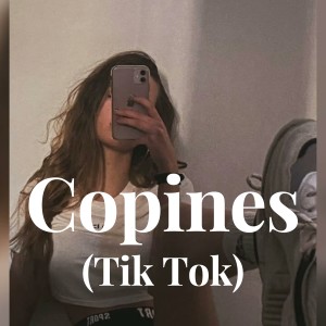 Listen to Copines - (Tik Tok) song with lyrics from Aya Nakamurra
