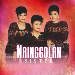 Album Dang Na Ujui Be Ho oleh Nainggolan Sister