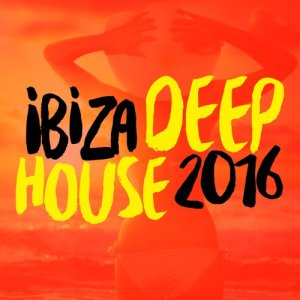 Beach House Club的專輯Ibiza Deep House 2016