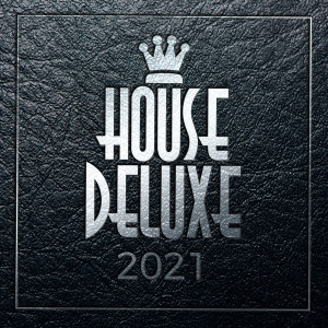 อัลบัม House Deluxe - 2021 ศิลปิน Various Artists