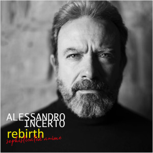 Listen to Rebirth song with lyrics from Alessandro Incerto