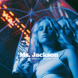 Album Ms. Jackson oleh Mentol