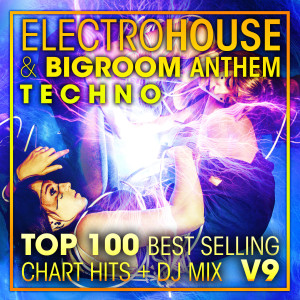 Dubstep Spook的專輯Electro House & Big Room Anthem Techno Top 100 Best Selling Chart Hits + DJ Mix V9