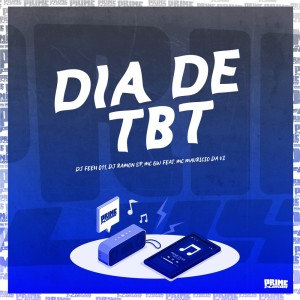 Album Dia de Tbt (Explicit) oleh DJ RAMON SP