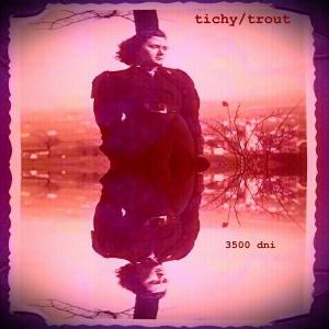Album 3500 dni from Tichy