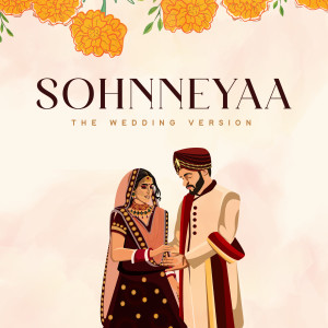 Ravi Singhal的專輯Sohnneyaa (The Wedding Version)
