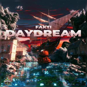 ดาวน์โหลดและฟังเพลง Daydream พร้อมเนื้อเพลงจาก Fakti