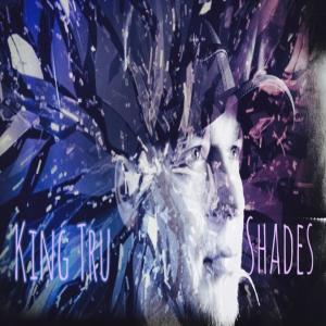 Album Shades (Explicit) oleh King Tru
