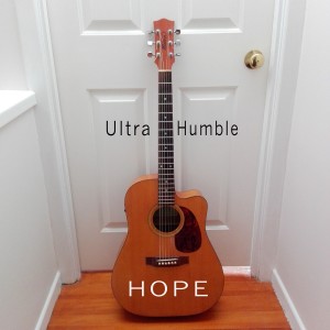 收听Ultra Humble的Hope歌词歌曲