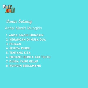 Iwan Serang的專輯Andai Masih Mungkin