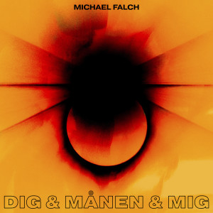 Michael Falch的專輯Dig & Månen & Mig