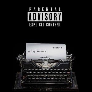 ดาวน์โหลดและฟังเพลง All My Secrets (Explicit) พร้อมเนื้อเพลงจาก Seeds