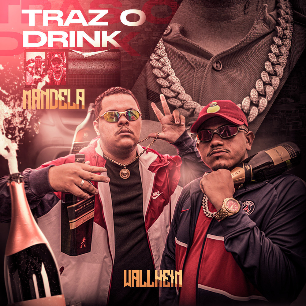 Traz O Drink (Explicit)