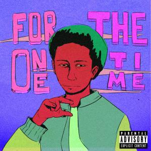 Album For The One Time (Explicit) oleh Mr.Young