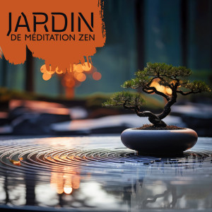 Album Jardin de méditation zen (Flux calme d'énergie positive, Méditation avec Mère Gaïa) oleh Musique Coeur de la Nature