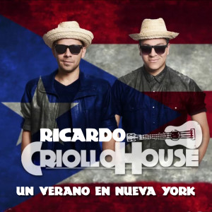 ดาวน์โหลดและฟังเพลง Un Verano en Nueva York พร้อมเนื้อเพลงจาก Ricardo Criollo House