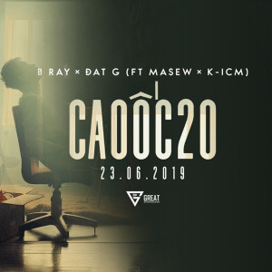Album Cao Ốc 20 oleh Bray
