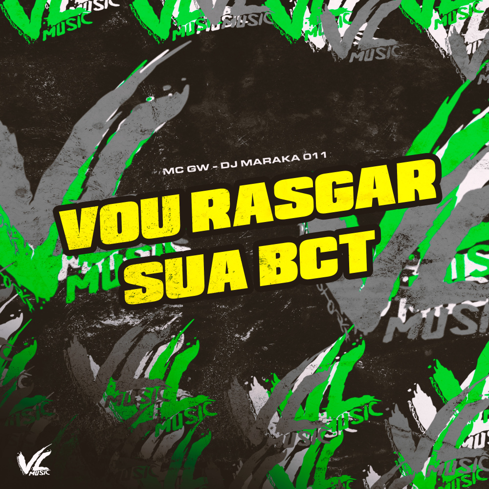 Vou Rasgar Sua Bct (Explicit)